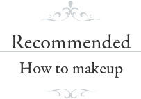 Recommended, How to makeup