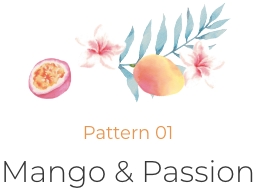 pattern01 Mango & Passion